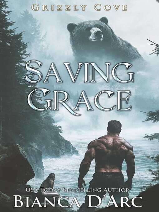 Title details for Saving Grace by Bianca D'Arc - Available